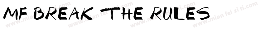 Mf Break The Rules字体转换